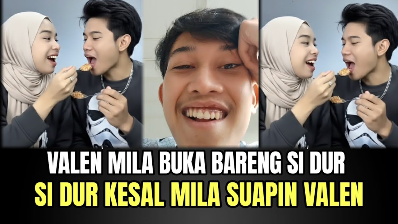 Valen Mila Buka Puasa Bareng si Dur, si Dur Kesal Mila Suapin Valen!