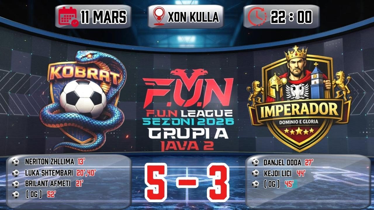 F.U.N LEAGUE 2026 KOBRAT VS IMPERADOR 5-3 HIGHLIGHTS JAVA 2, 11 MARS @XON KULLA
