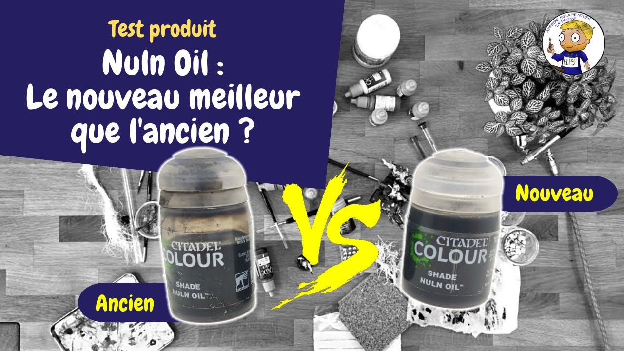 Test Nuln Oil : le nouveau meilleur que l'ancien ? - apprendre la peinture sur figurine