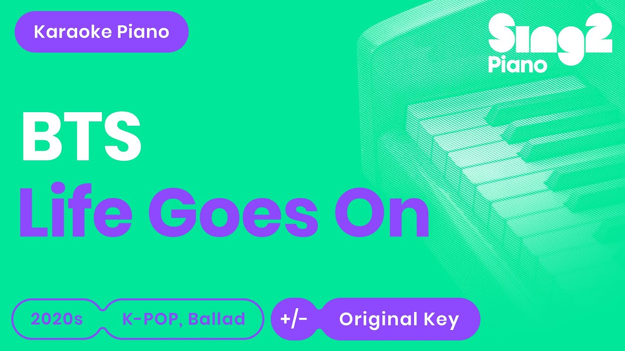 BTS - Life Goes On (Piano Karaoke)
