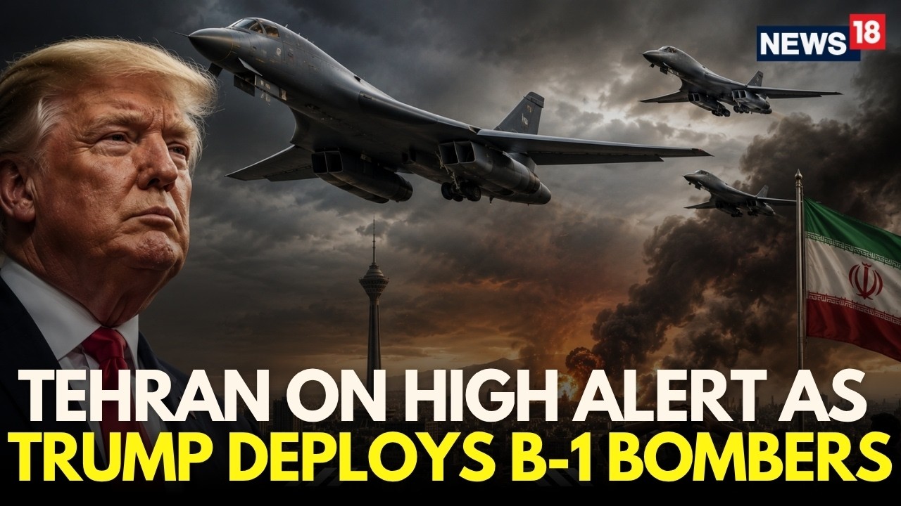 US-Iran War LIVE | Trump Deploys B-1 Bombers, Iran on High Alert | Iran News | Trump Iran | N18G