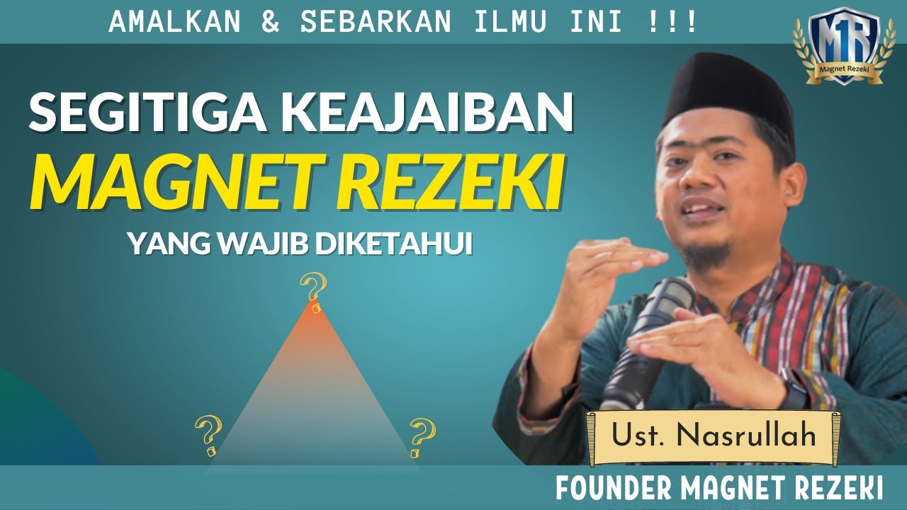 SEGITIGA KEAJAIBAN MAGNET REZEKI‼️ - Amalkan & Sebarkan Ilmu Ini | Ust. Nasrullah