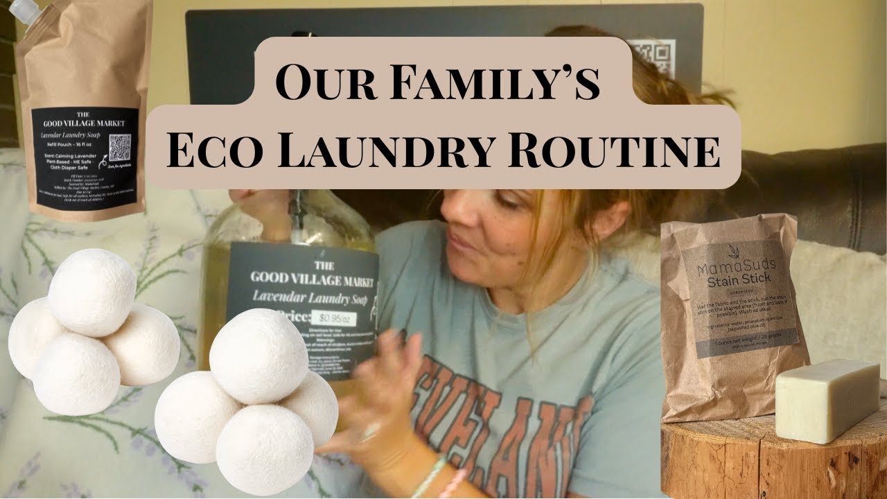 Our Low-Waste Family Laundry Routine | Simple, Non-Toxic Swaps That ACTUALLY Work