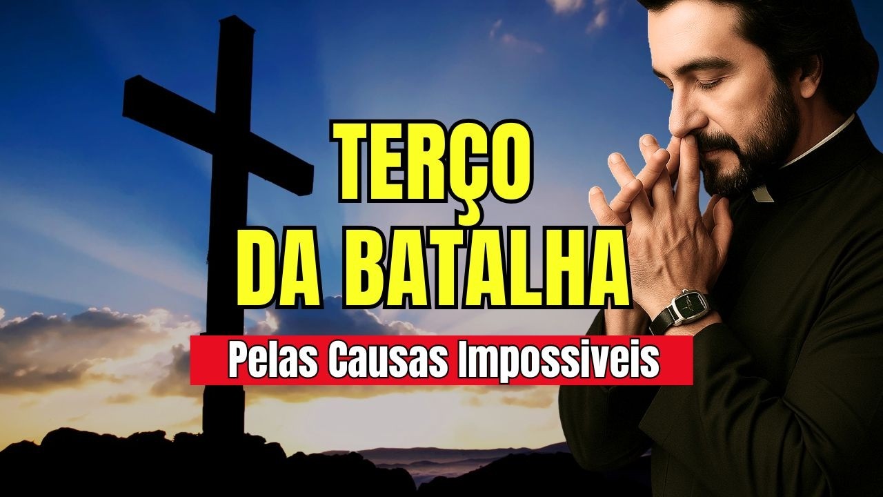 O Terço que Vence Batalhas, Entregue e Veja o Milagre Chegar #26