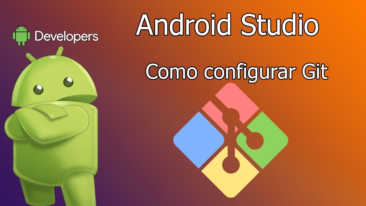 Android Studio - Como usar el control de version Git para nuestro proyecto
