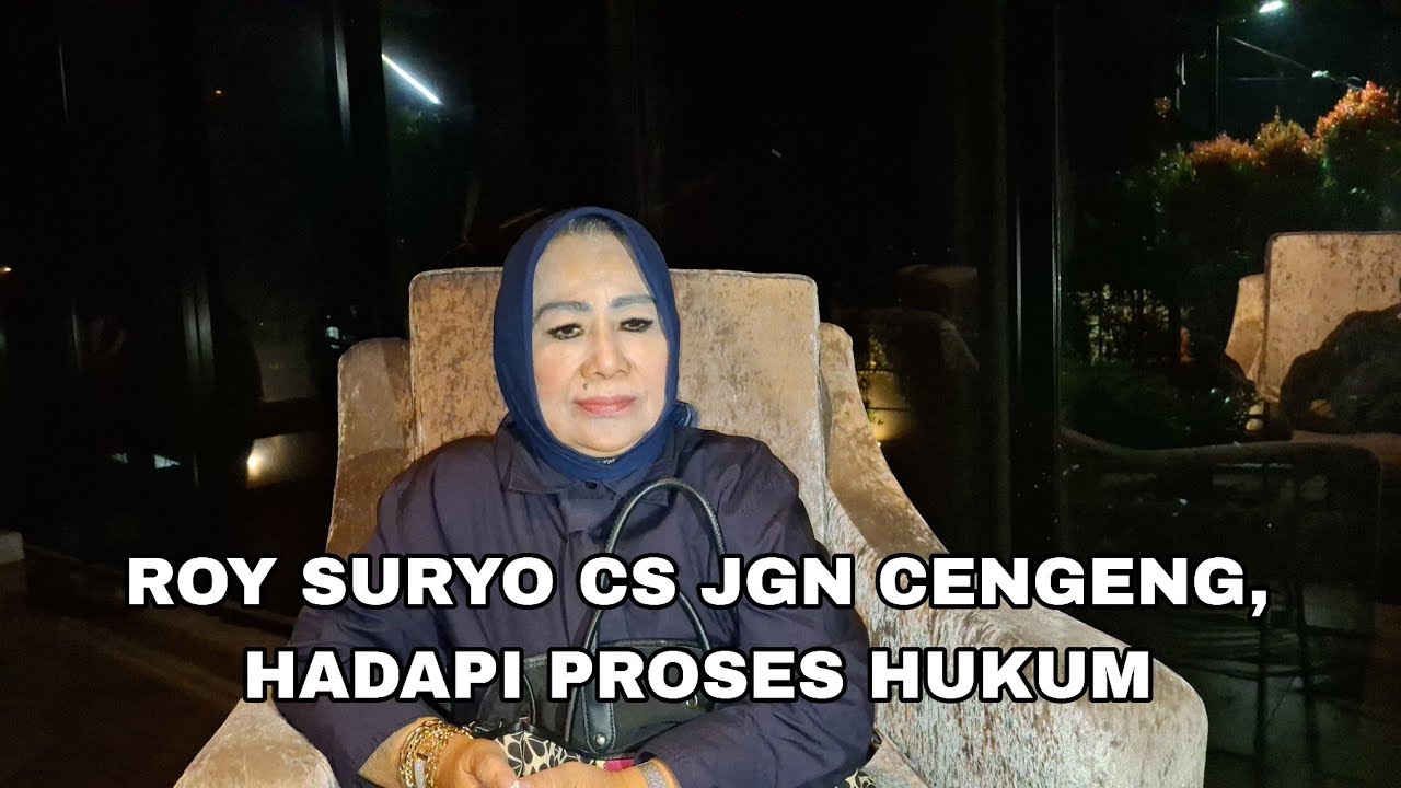 ROY SURYO CS MINTA KASUSNYA DISETOP, INI KOMENTAR PEDAS ELIDANETTI JGN CENGENG !