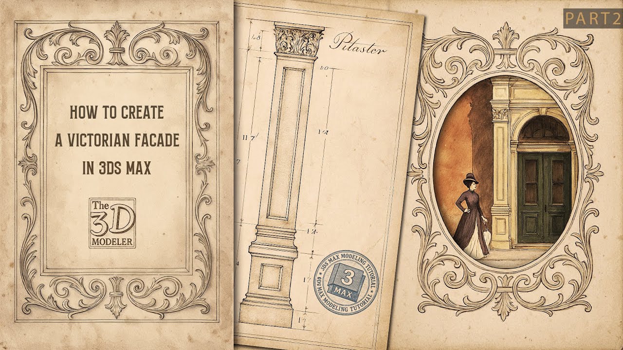 Beginner tutorial: How to create a Victorian facade in 3Ds Max (Part2)