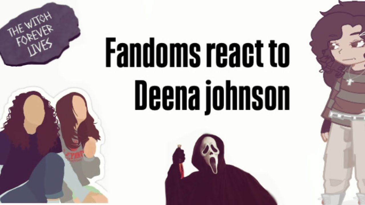 (2/10) (2x) fandoms react to Deena johnson |fear street| 