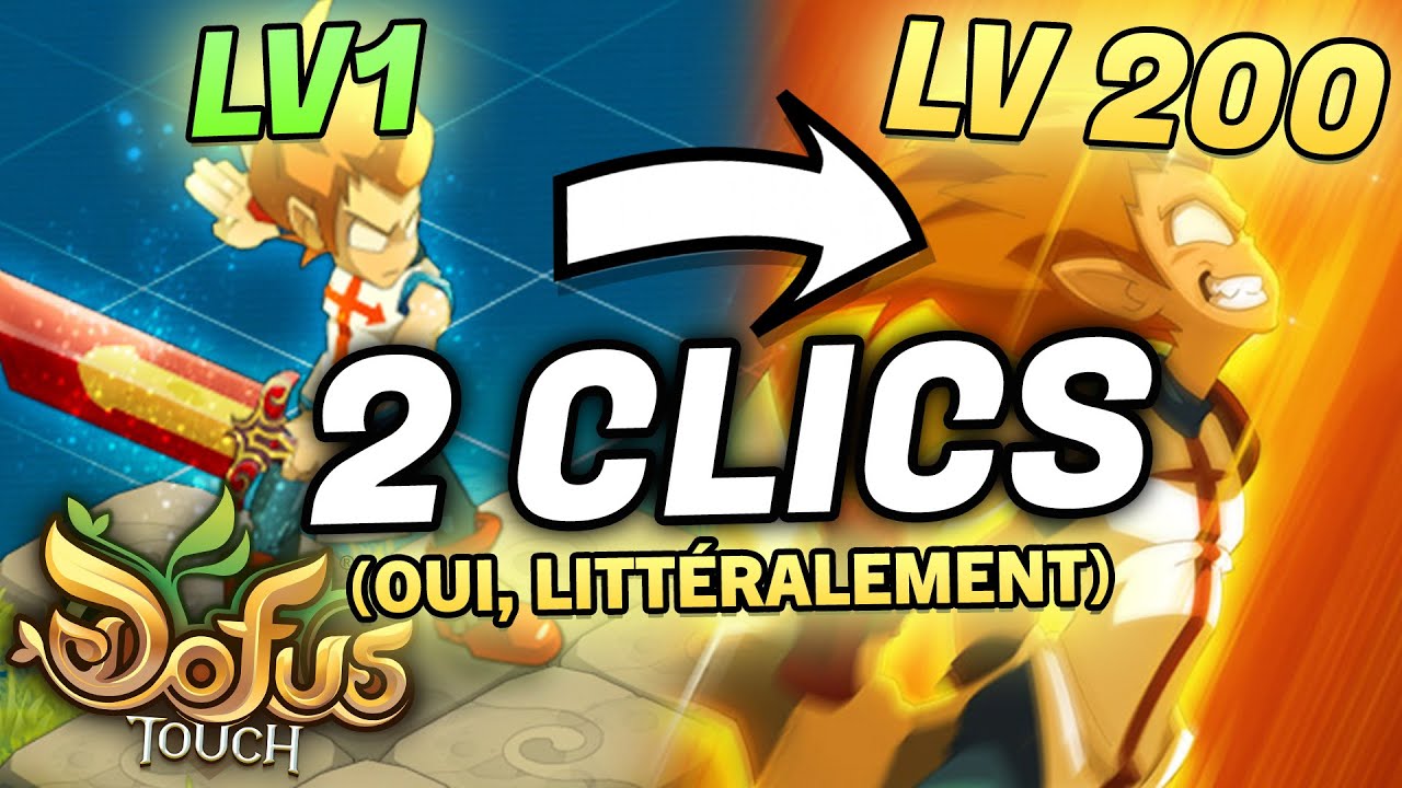 LV1 &Agrave; 200 EN 2 CLICS SUR DOFUS TOUCH (NOUVEAU ITEM)