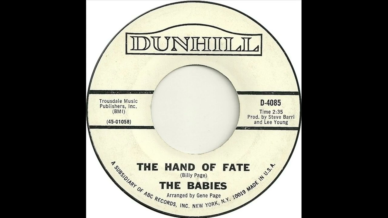 The Babies - The Hand Of Fate - US Dunhill Records released May 1967