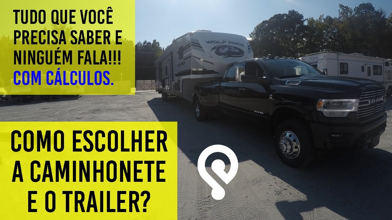 Qual caminhonete e trailer comprar? Qual caminhonete ideal para rebocar o quinta roda?