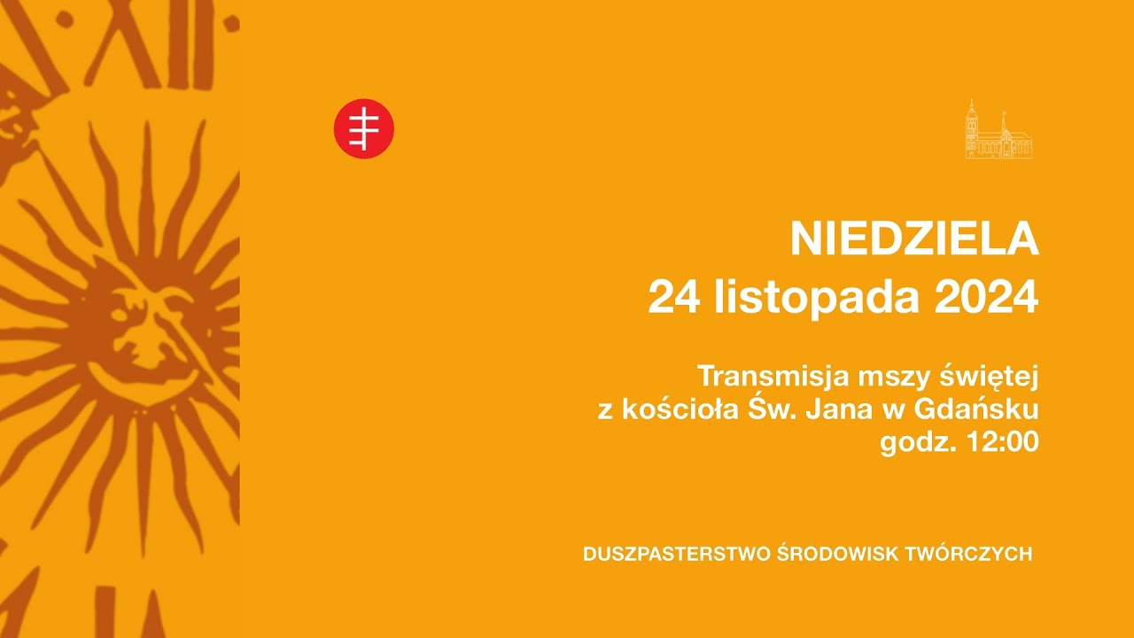 Transmisja LIVE mszy świętej z kościoła św. Jana w Gdańsku