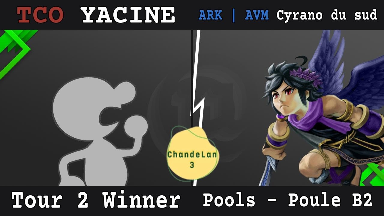[ChandeLAN 3 - 2026] Pools - Poule B2 - TCO | YACINE contre ARK | AVM | Cyrano du sud