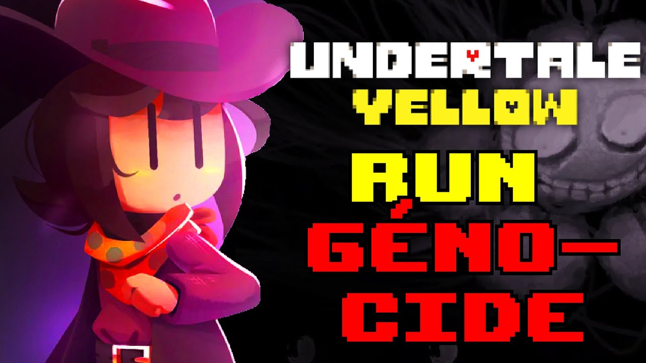 La RUN GÉNOCIDE de UNDERTALE YELLOW !