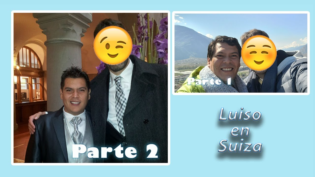 👬 mi HISTORIA DE AMOR en Suiza Parte 2👍
