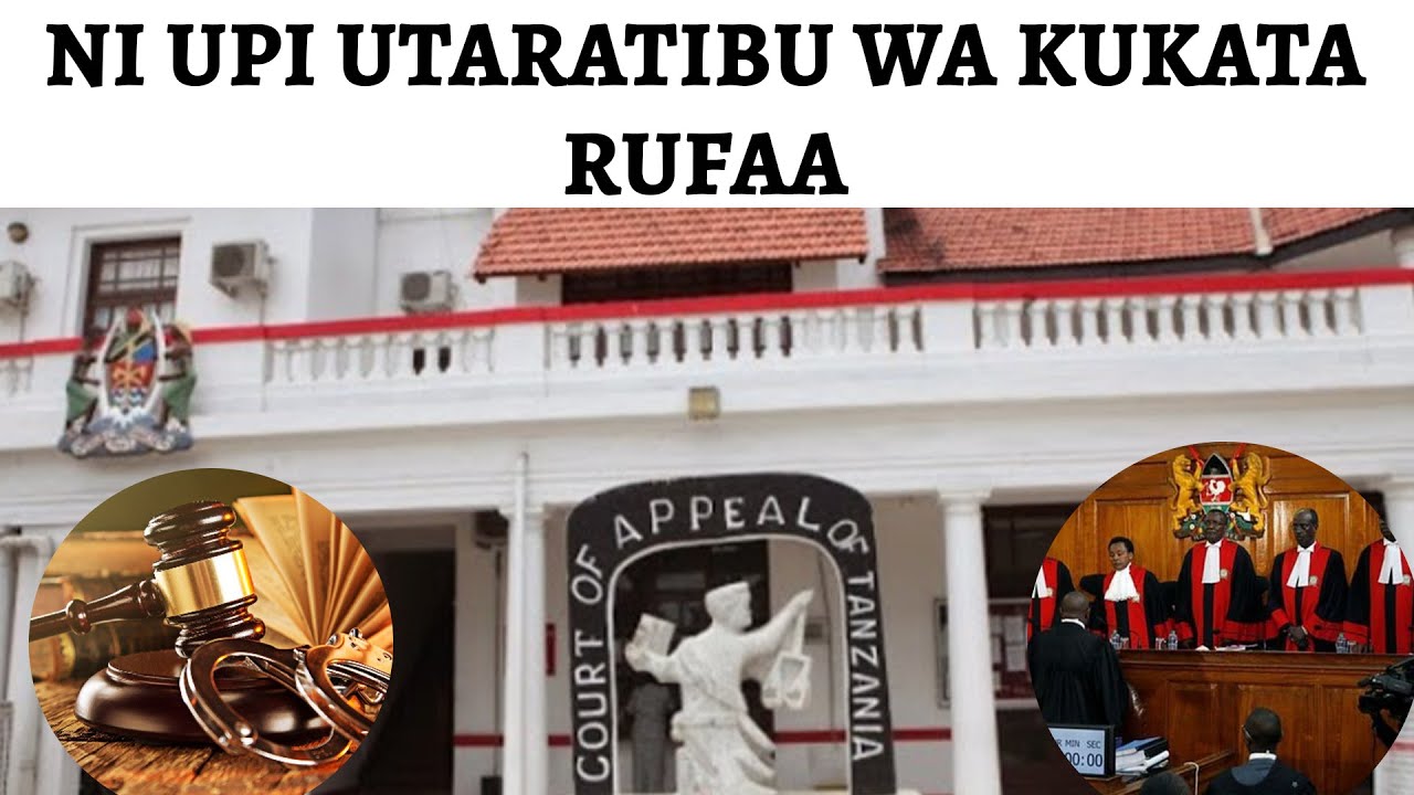 MADA MEZANI: UTARATIBU WA KUKATA RUFAA