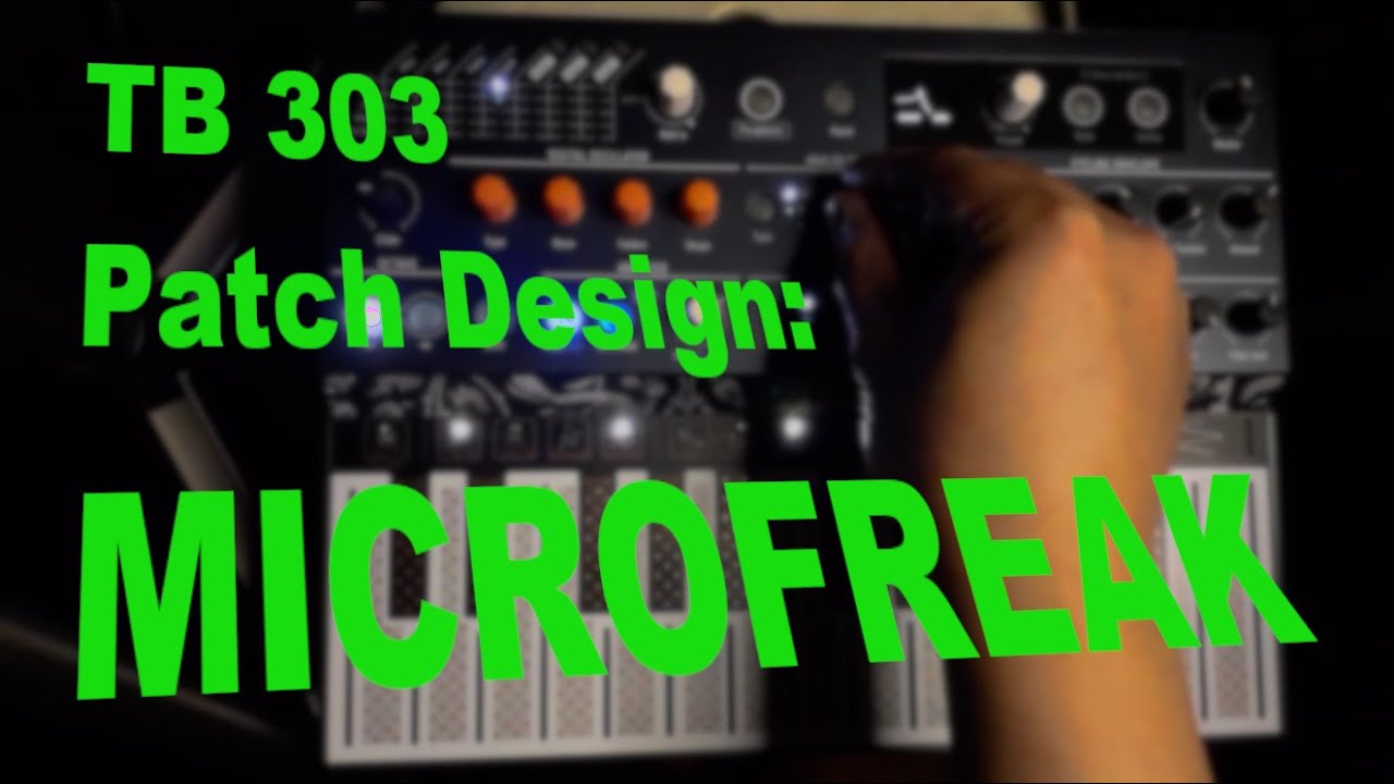 Microfreak: TB 303 tutorial