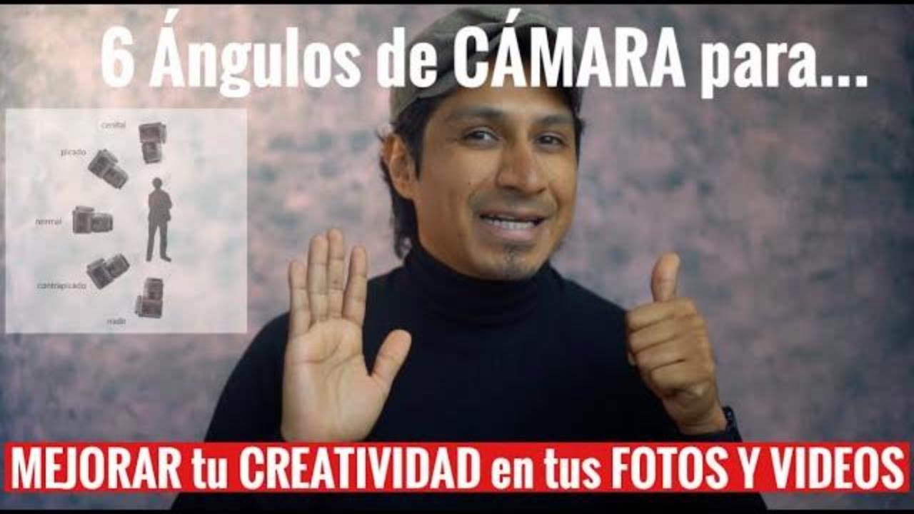 6 TIPOS DE ÁNGULOS DE CÁMARA|MEJORAR TU CREATIVIDAD DE TUS FOTOS Y VIDEOS.