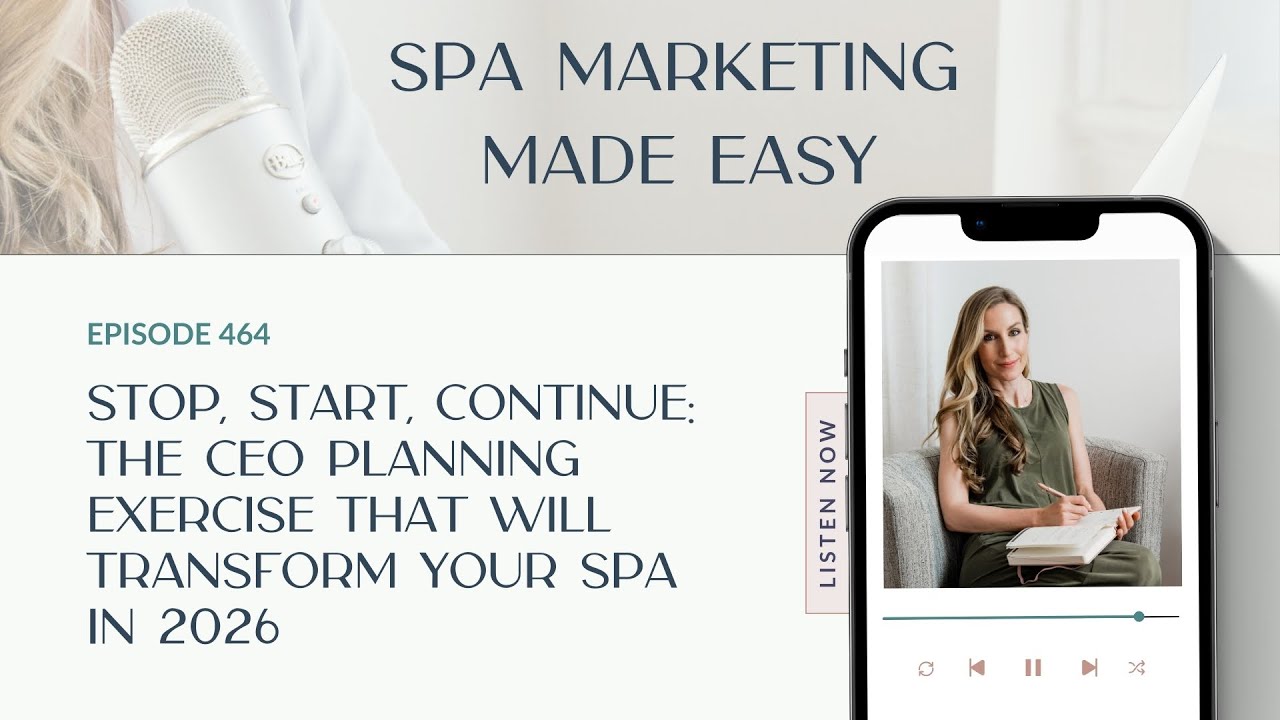 Stop, Start, Continue: The CEO Planning Exercise That Will Transform Your Spa in 2026