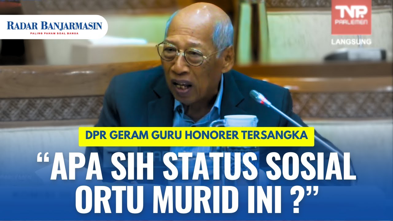 DPR Geram Guru Honorer Jambi Jadi Tersangka: Apa Status Sosial Orang Tua Murid?