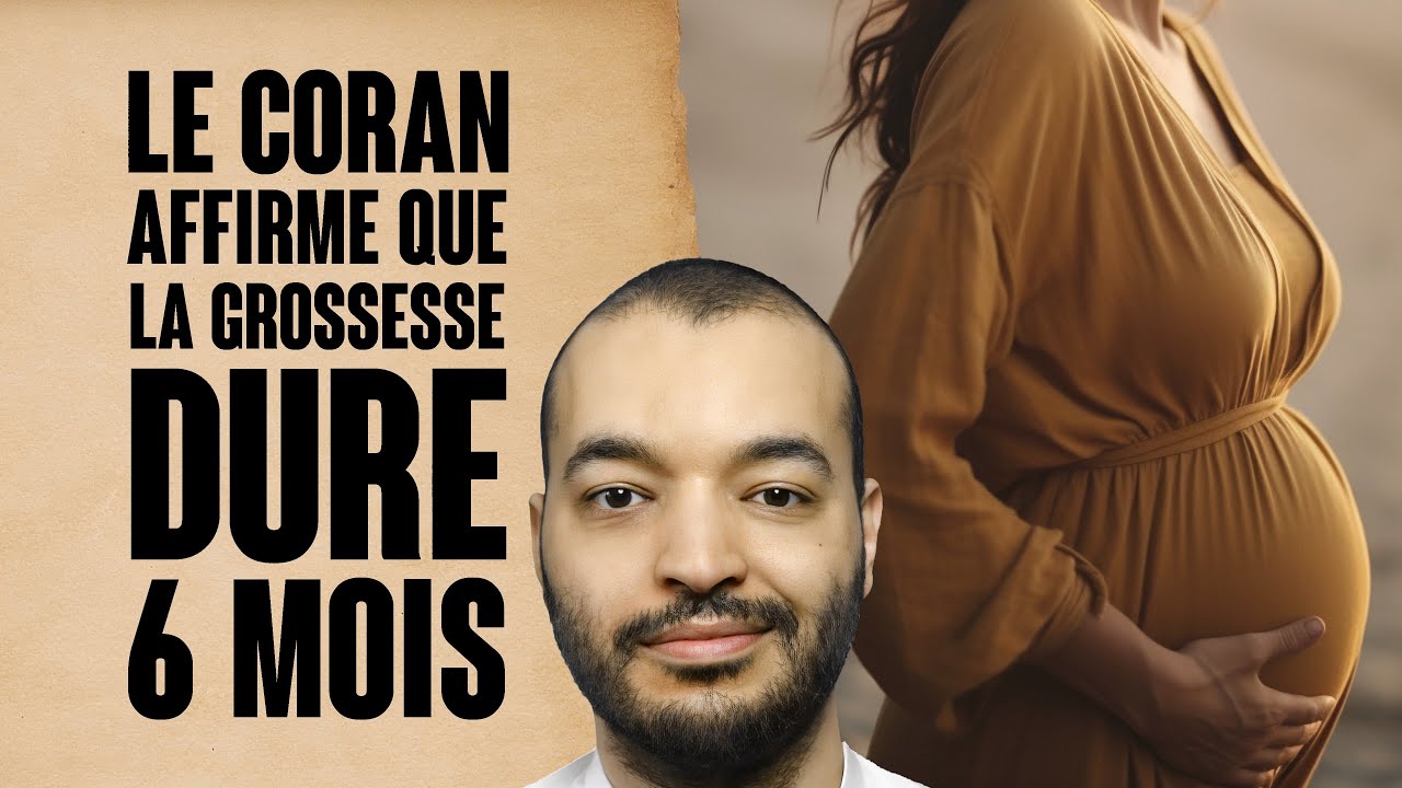 Le Coran affirme que la grossesse d’une femme dure 6 mois (#6)