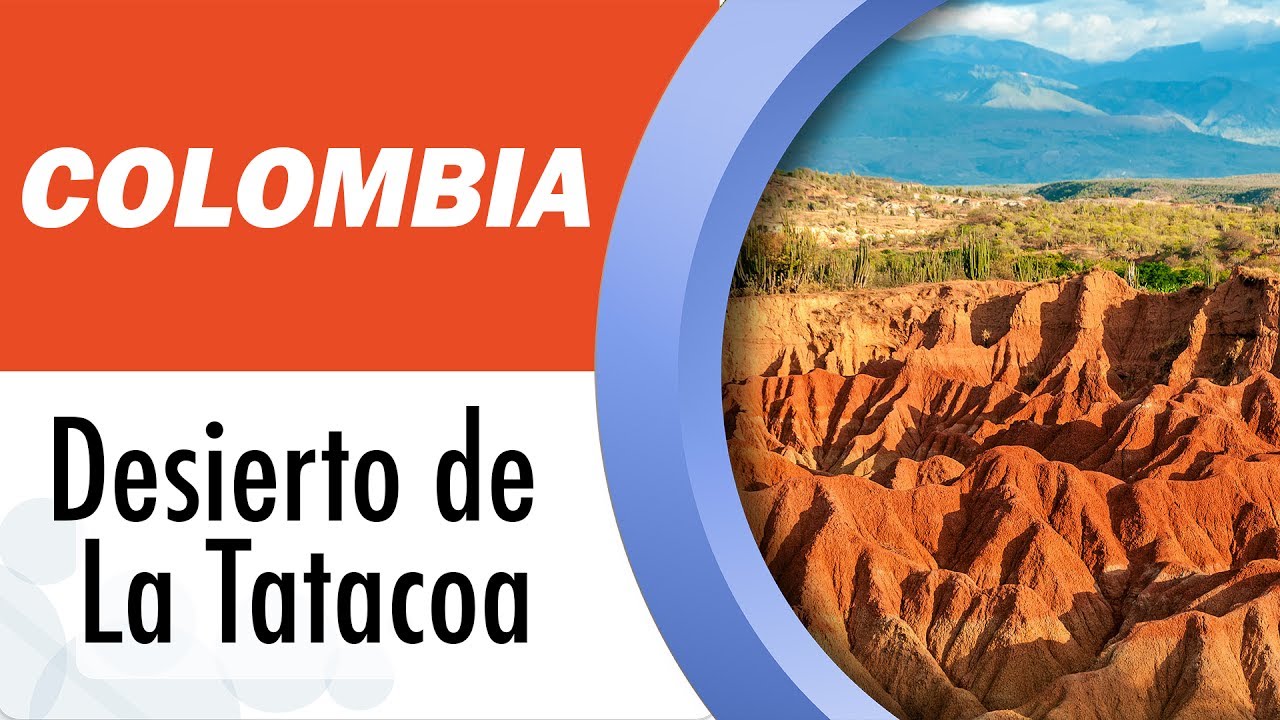 Conoce el desierto de La Tatacoa, en Colombia