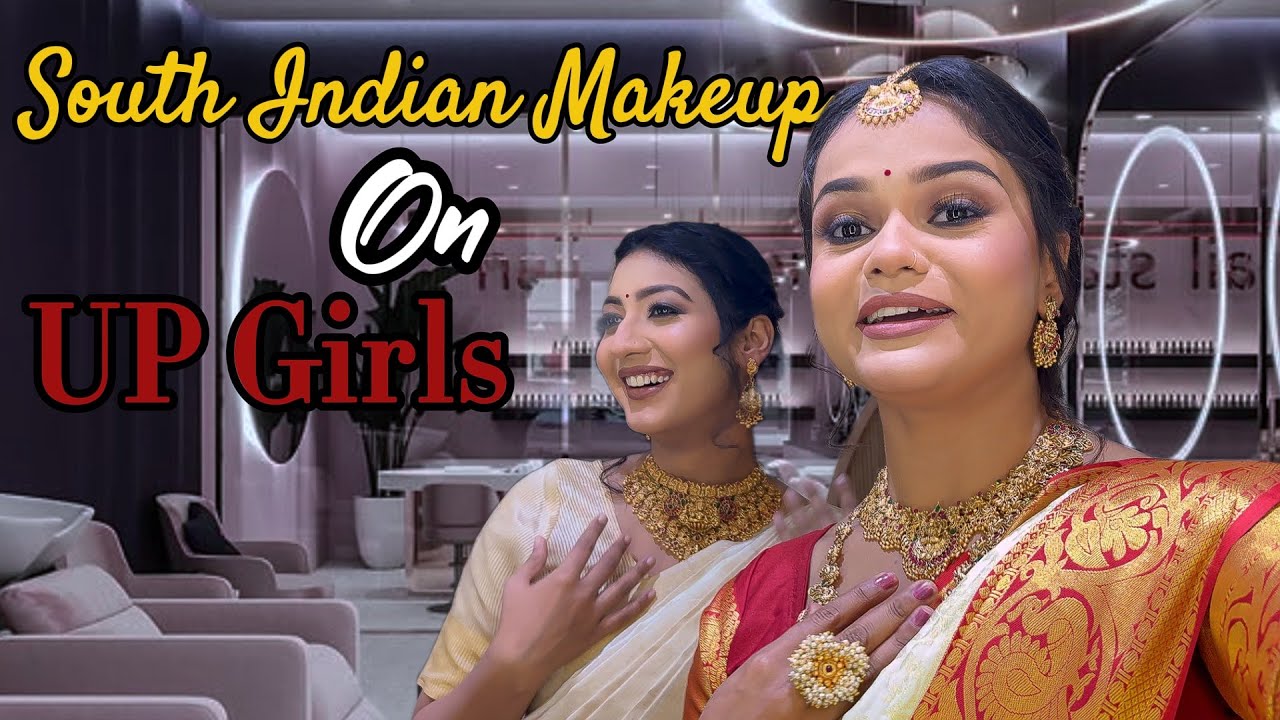 South Indian Makeup On UP Girls || Bestie Vlog || Makeup Vlog ||