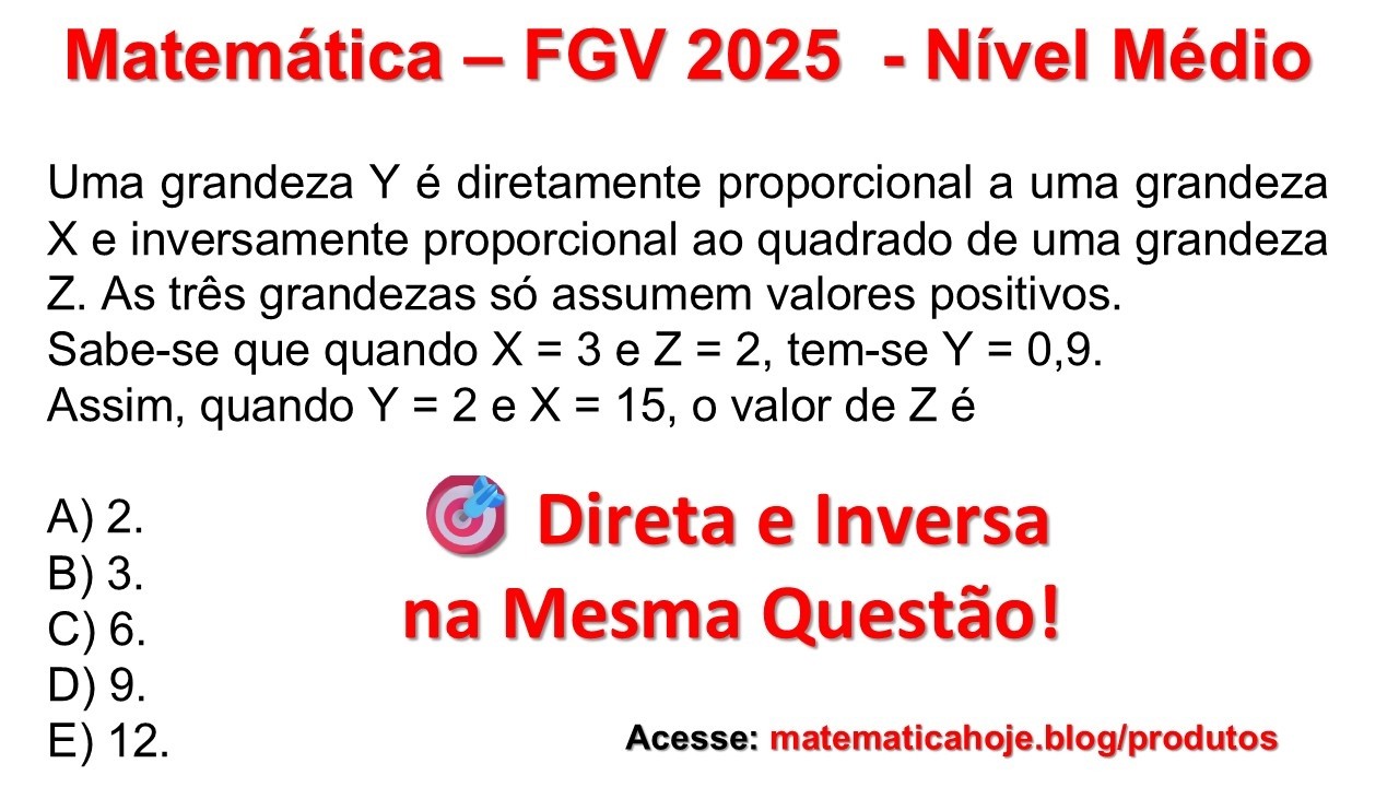 Como Resolver Questão de Grandezas Proporcionais – FGV 2025 Passo a Passo