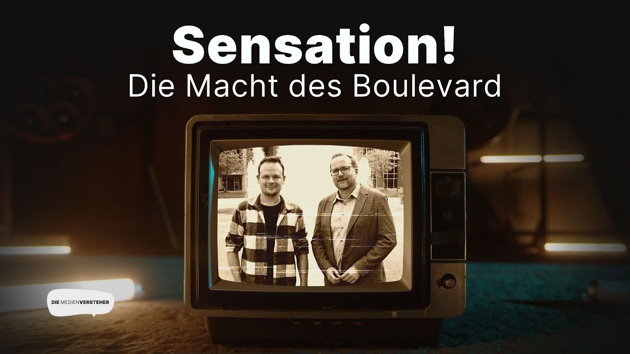 #10 Sensation! Die Macht des Boulevard