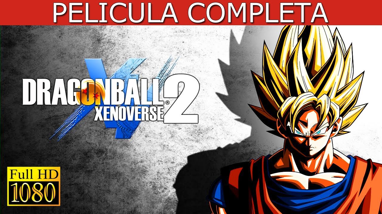 Dragon Ball Xenoverse 2 Película Completa Español