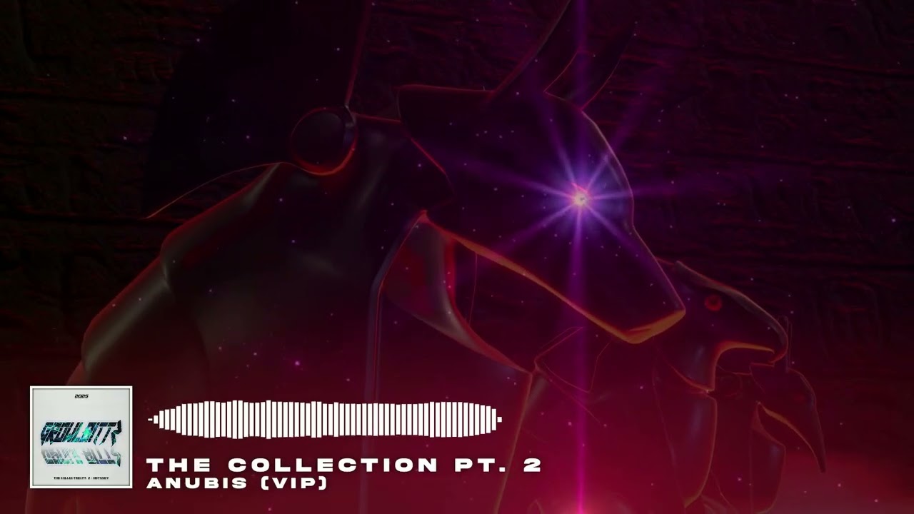 Growlbittz - The Collection Pt. 2 - Anubis (VIP)
