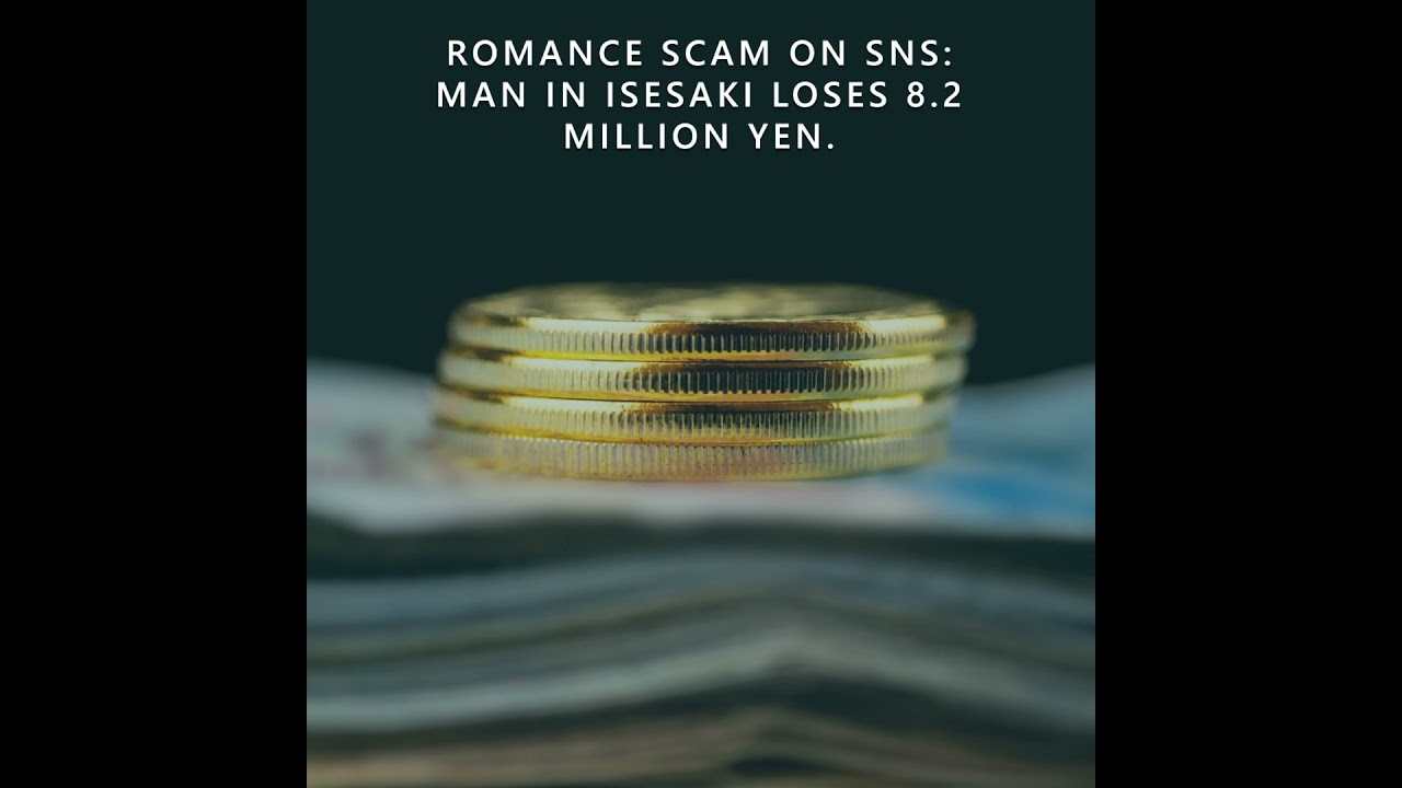 Romance Scam on SNS: Man in Isesaki Loses 8.2 Million Yen.