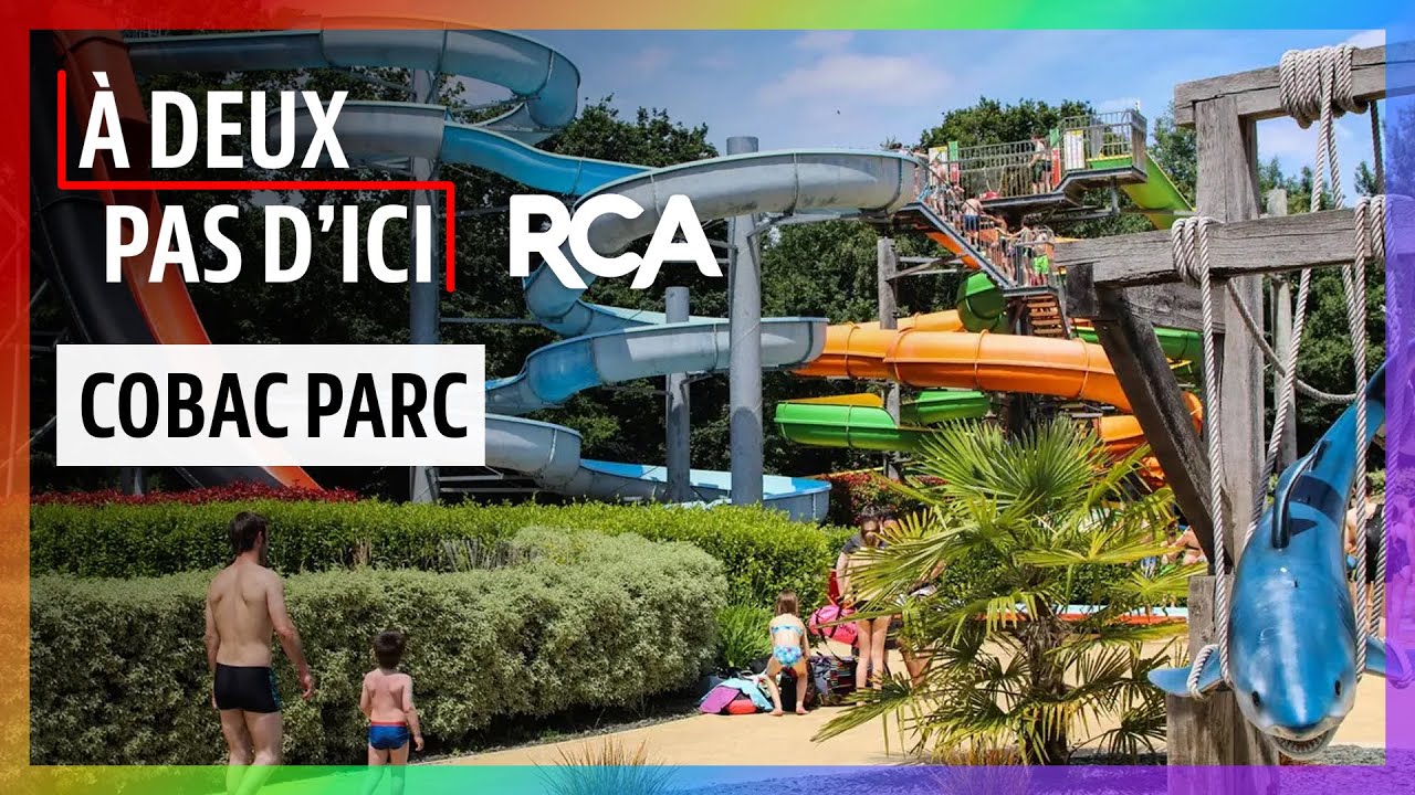 À Deux Pas D'Ici - Cobac Parc