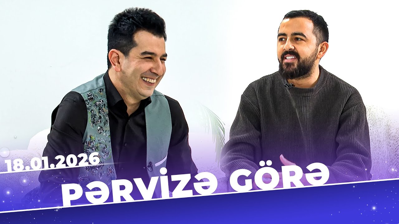 Pərvizə Görə - Tam Bölüm - Saleh Bağırov - 18.01.2026