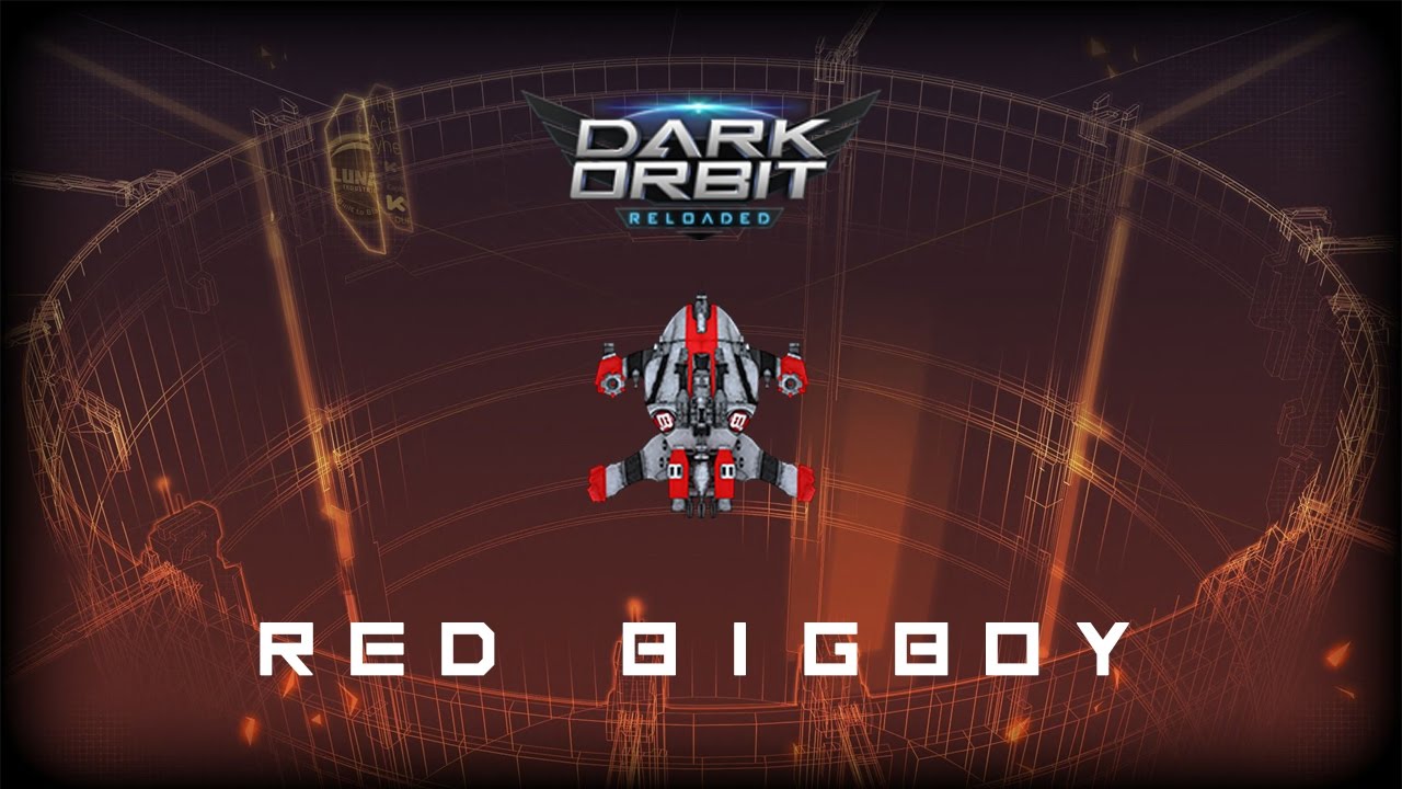 Darkorbit - RED BIGBOY