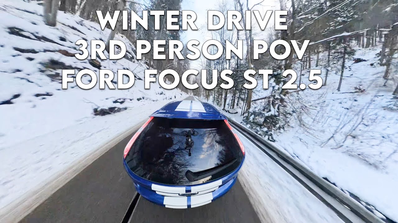 ❄️⛰️ Winter Drive - 3rd person POV - Ford Focus ST 2.5 - 5 Cylinder Turbo Engine POWER! 🔥💨