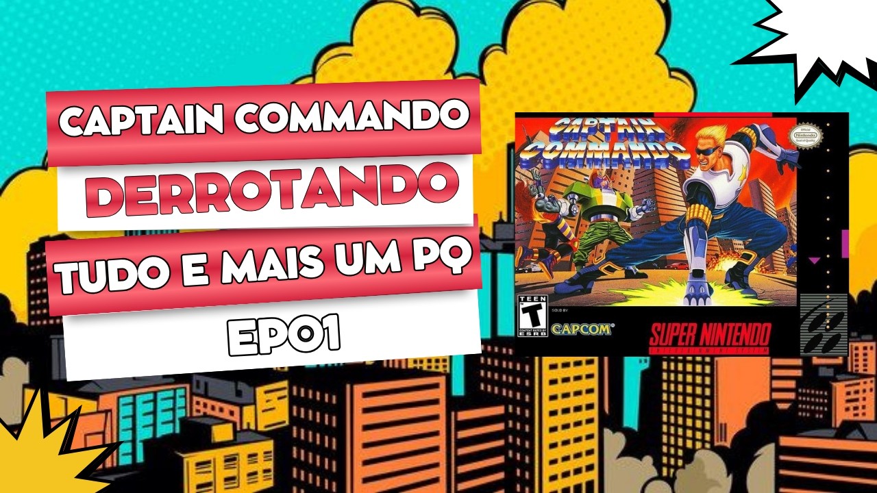 DERROTANDO TUDO E MAIS UM POUCO - Captain Commando SNES