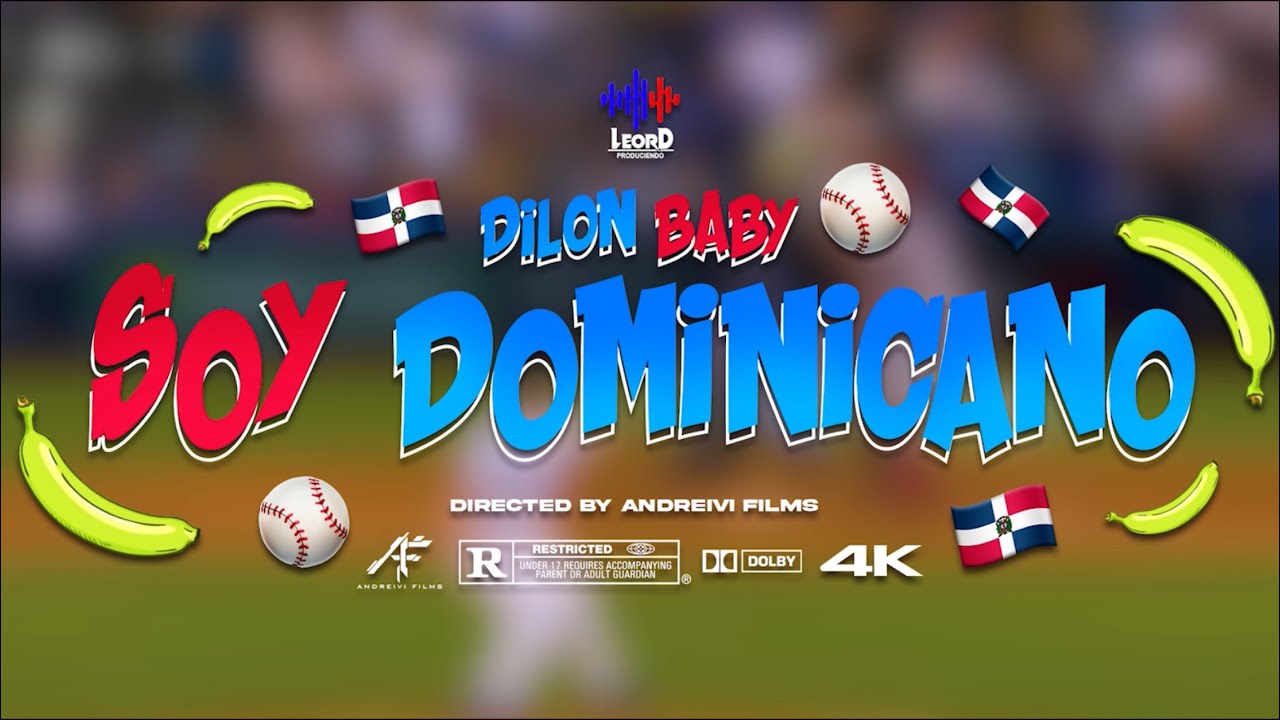 Dilon Baby X LeoRD - Yo Soy Dominicano Dominicano (Video Oficial)