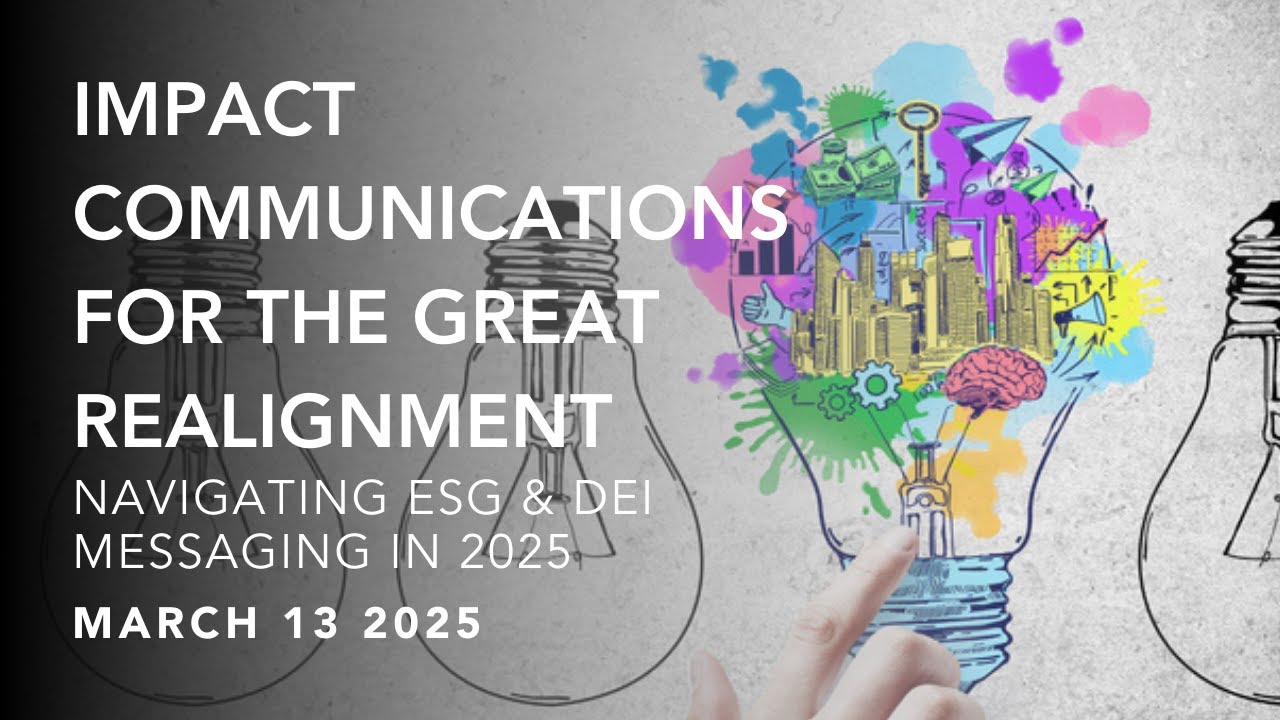 Women in Cleantech: Impact Communications for The Great Realignment. March 13, 2025