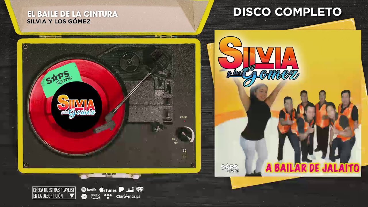 Silvia y Los Gómez - A Bailar de Jalaito (Disco Completo)