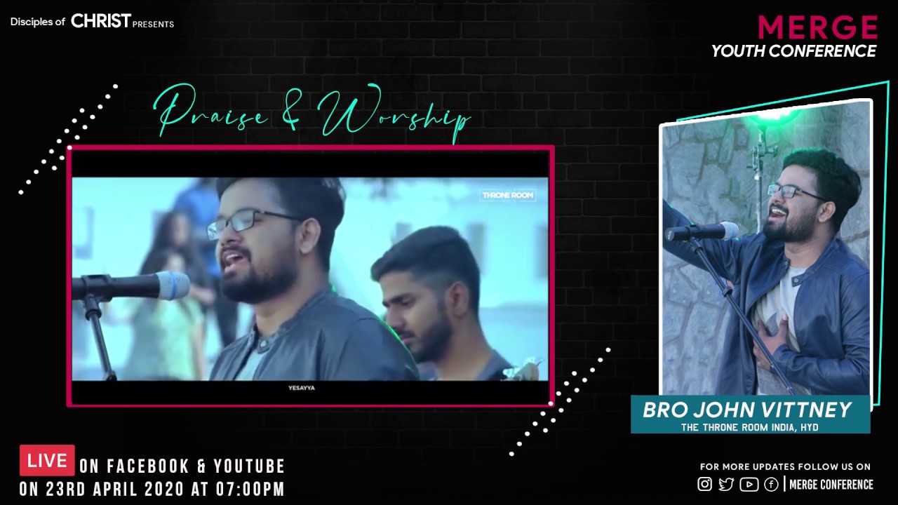 Praise & Worship By Bro John Vittney FT The Throne Room India | #MERGE Youth Conference Promo