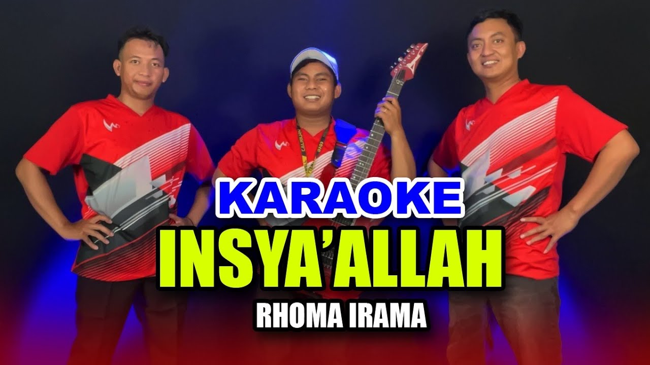 KARAOKE - INSYA' ALLAH (RHOMA IRAMA) • VERSI KOPLO RASA ORKES • NADA COWOK