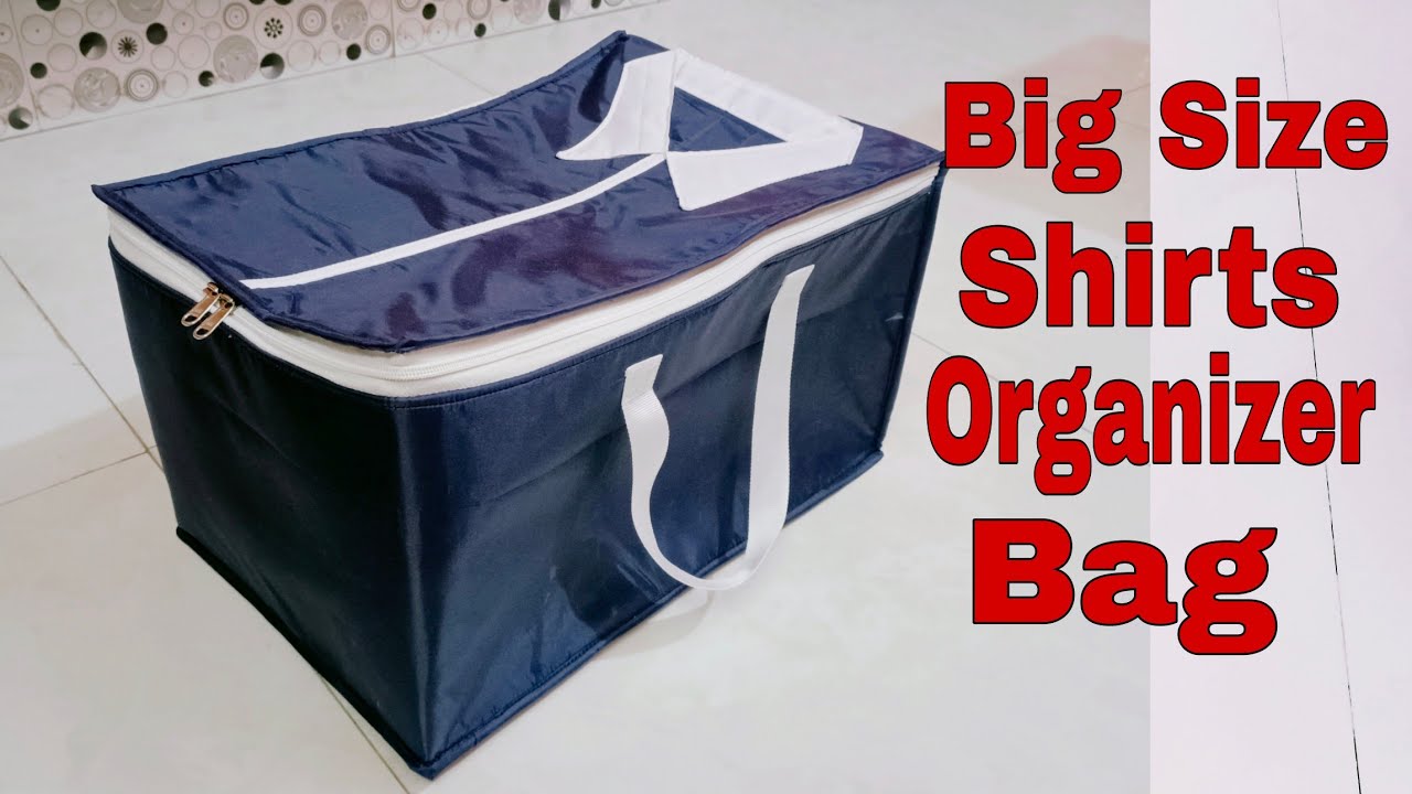 DIY: Big Size Shirts Organizer Bag, Multi Purpose Organizer Bag Tutorial By Anamika Mishra...