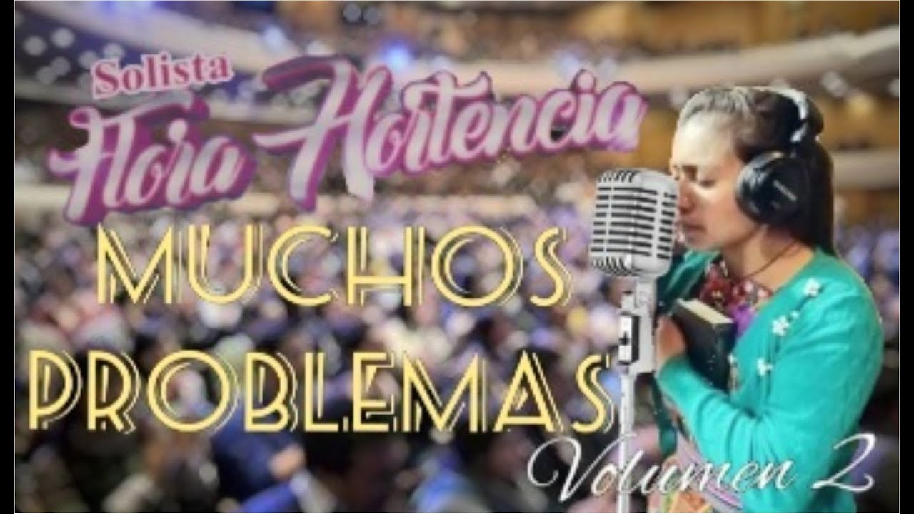 MUCHOS PROBLEMAS🪗🎸 solista Flora Hortencia