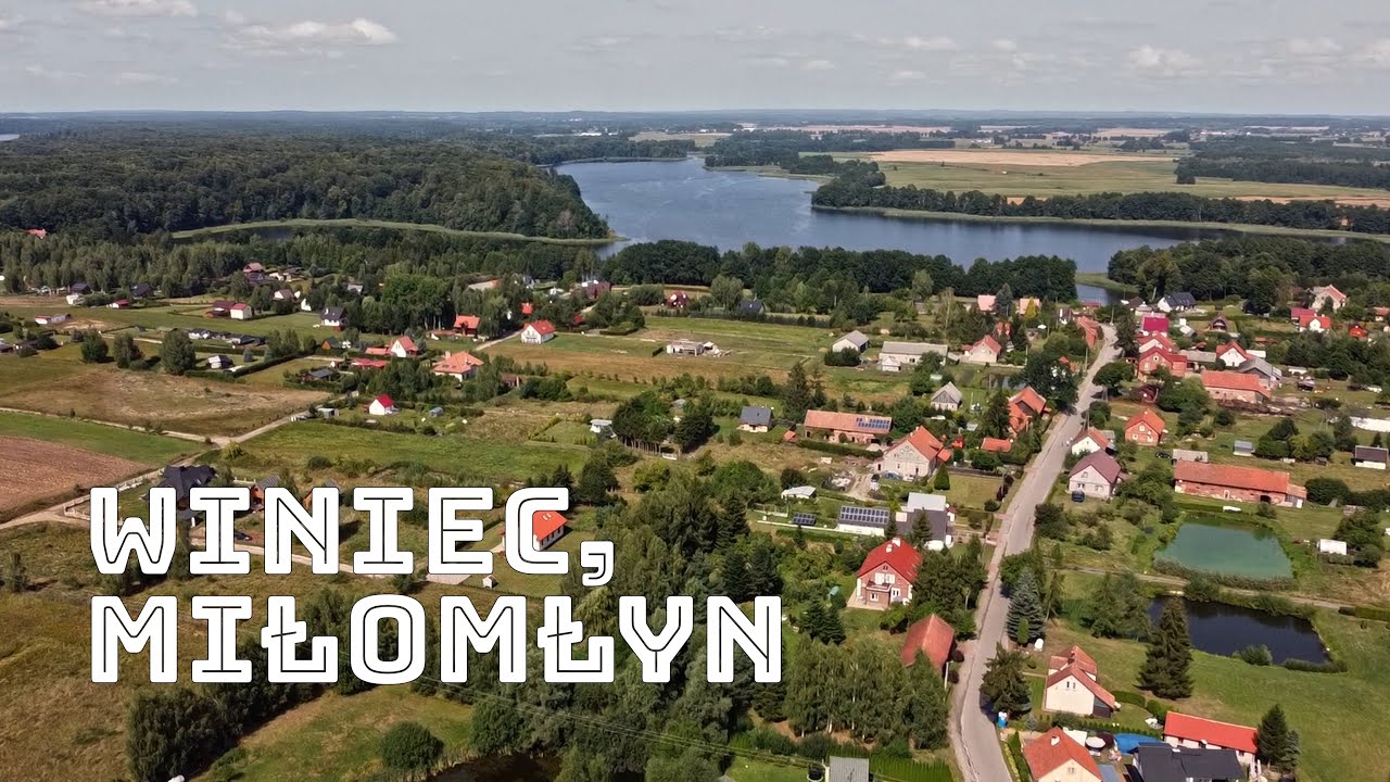 Winiec, Miłomłyn: Z lotu ptaka przez piękną wioskę