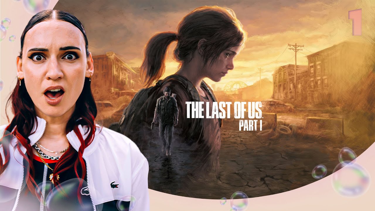 On commence une nouvelle série : The Last of us ! #1