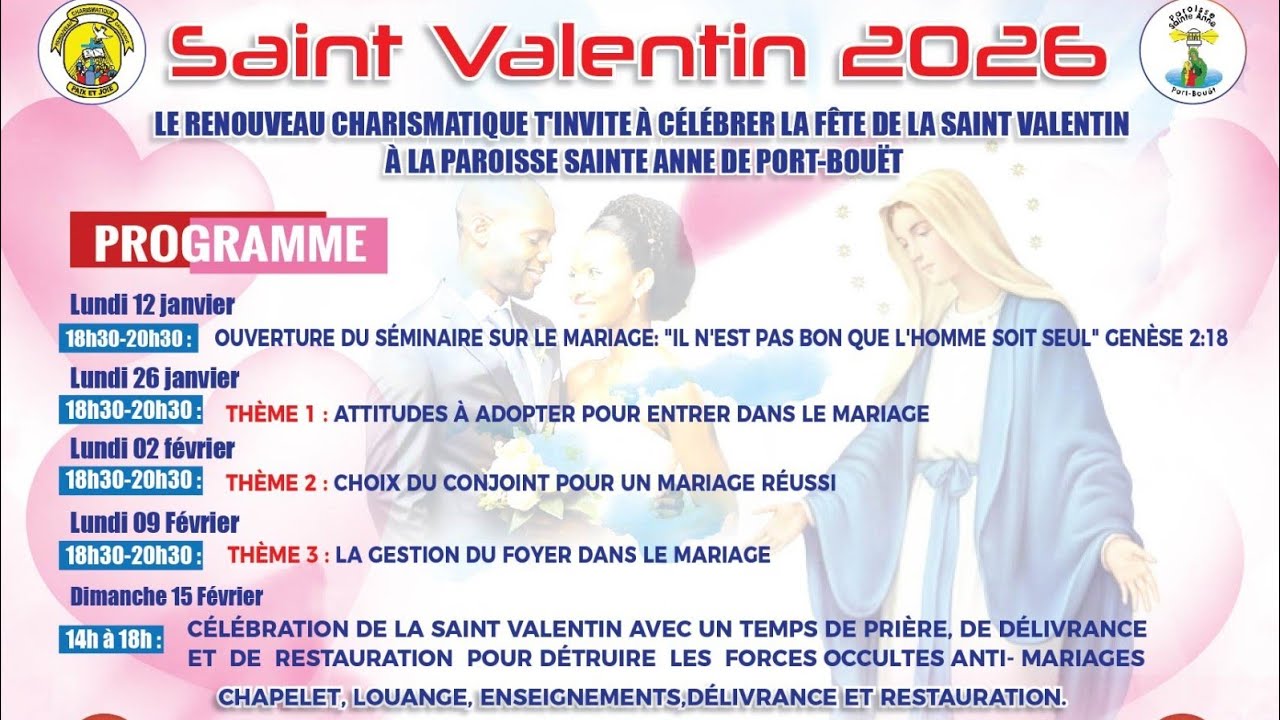 LE RENOUVEAU DE SAINTE ANNE: SÉMINAIRE SUR LE MARIAGE: CHOIX DU CONJOINT POUR UN MARIAGE RÉUSSI