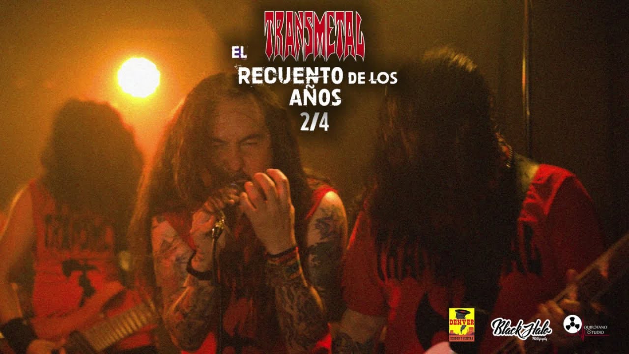 Transmetal - El Recuento De Los Años - Parte 2