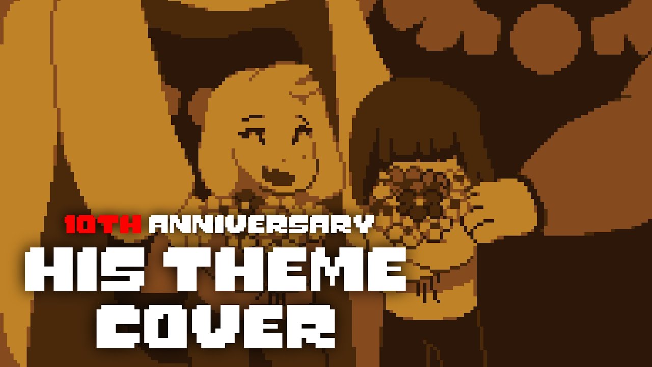 [COVER] His Theme - Undertale 10th Anniversary