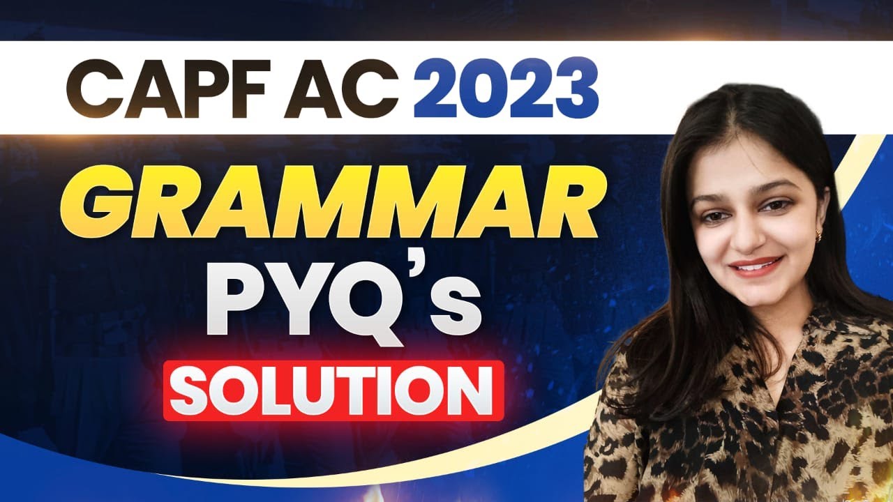 Grammar PYQs for CAPF AC 2023